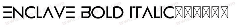 Enclave Bold Italic字体转换
